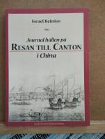 Journal h&aring;llen p&aring; resan till Canton i China