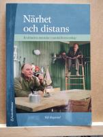 N&auml;rhet och distans - Kvalitativa metoder i samh&auml;llsvetenskap