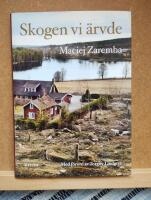 Skogen vi &auml;rvde