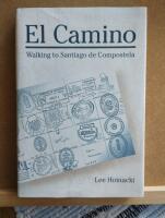 El Camino - Walking to Santiago de Compostela