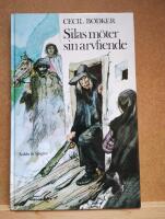 Silas m&ouml;ter sin arvfiende