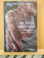 Att t&auml;mja ensamheten - separations&aring;ngest i psykoanalysen