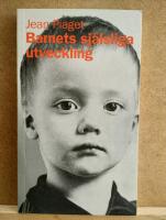 Barnets sj&auml;lsliga utveckling