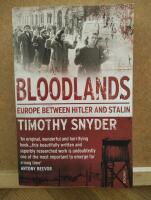 Bloodlands - Europe between Hitler and Stalin