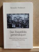 Den f&ouml;rest&auml;llda gemenskapen : Reflexioner kring nationalismens ursprung och spridning