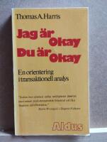 Jag &auml;r okay - du &auml;r okay : En orientering i transaktionell analys