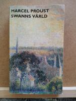 P&aring; spaning efter den tid som flytt : 1. Swanns v&auml;rld