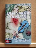Den nakna skammen : Grund f&ouml;r depression eller v&auml;g till &ouml;msesidighet