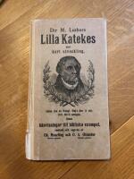 M. Luthers Lilla Katekes med kort utveckling