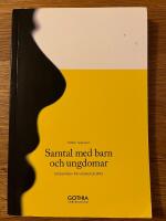 Samtal med barn och ungdomar : erfarenheter fr&aring;n arbetet p&aring; BRIS