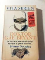 Vita Serien 4, doktor Gae Bryant