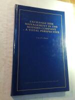 Exchange risk management in the modern company : a total perspective : presented at the Academy of international business, international meeting in Singapore June 14-16, 1984