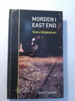 Morden i East End: Sista h&aring;llplatsen