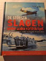 De st&ouml;rsta slagen under andra v&auml;rldskriget