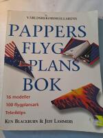V&auml;rldsrekordh&aring;llarens pappersflygplansbok