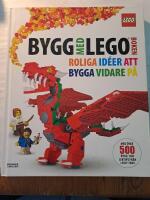 Bygg med Legoboken : roliga id&eacute;er att bygga vidare p&aring;
