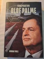 Konspiration Olof Palme : mordet, politikern och hans tysta fiender