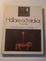 H&aring;llare och stakar f&ouml;r levande ljus