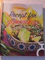 Recept f&ouml;r gemenskap