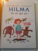 Hilma f&aring;r ett eget djur