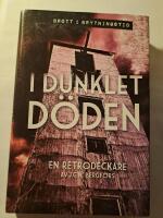 I dunklet d&ouml;den : en retrodeckare