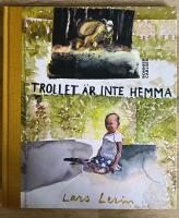 Trollet &auml;r inte hemma