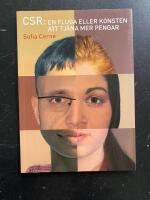 CSR: En fluga eller konsten att tj&auml;na mer pengar