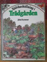 Sj&auml;lvhush&aring;llning i tr&auml;dg&aring;rden