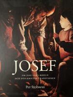 Josef : om Jesu far i bibeln och den kristna traditionen
