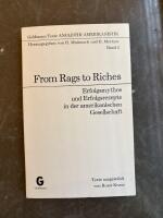 From Rags to Riches: Erfolgsmythos und Erfolgsrezepte in der amerikanischen Gesellschaft