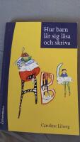 Hur barn l&auml;r sig l&auml;sa och skriva