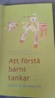 Att f&ouml;rst&aring; barns tankar - kommunikationens betydelse
