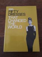 Fifty Dresses That Changed the World