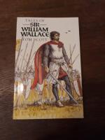 Tales of Sir William Wallace