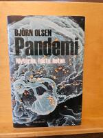 Pandemi : myterna, fakta, hoten