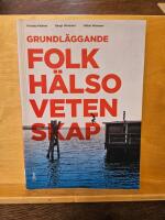 Grundl&auml;ggande folkh&auml;lsovetenskap