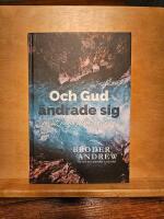 Och Gud &auml;ndrade sig : f&ouml;r att hans folk v&aring;gade be