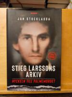 Stieg Larssons arkiv : nyckeln till Palmemordet