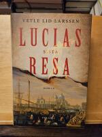 Lucias sista resa