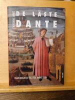 De l&auml;ste Dante : fr&aring;n Boccaccio till Tage Danielsson