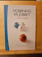 Mobbning p&aring; jobbet : uttryck och &aring;tg&auml;rder
