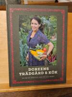 Doreens tr&auml;dg&aring;rd & k&ouml;k : en inbiten hemmaodlares r&aring;d och recept