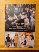 Allt har sin tid : folkkyrka under omvandling