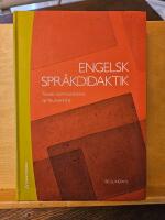 Engelsk spr&aring;kdidaktik : texter, kommunikation, spr&aring;kutveckling