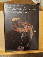 Blomsterdekorering og formgivning