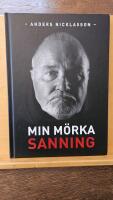 Min mörka sanning