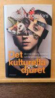 Det kulturella djuret : om m&auml;nniskans evolution och t&auml;nkandets utveckling