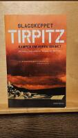 Slagskeppet Tirpitz : Kampen om Norra Ishavet