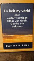 En helt ny v&auml;rld eller varf&ouml;r framtiden tillh&ouml;r van Gogh, Goethe och Sokrates