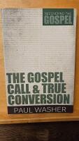 The Gospel Call & True Conversion